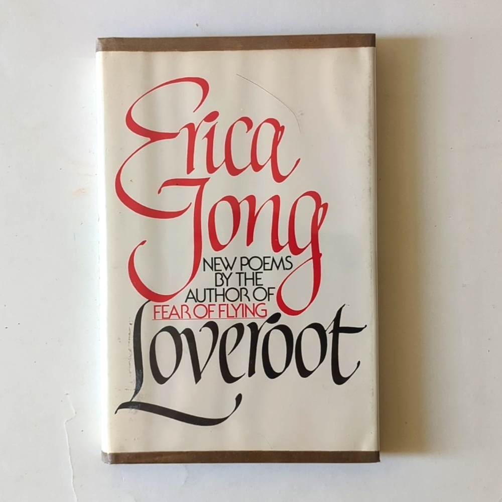 Loveroot - Erica Jong - 1975